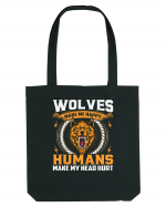 Wolves Make Me Happy Humans Make Me Head Hurt Sacoșă textilă