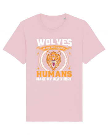 Wolves Make Me Happy Humans Make Me Head Hurt Cotton Pink