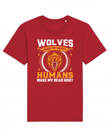 Wolves Make Me Happy Humans Make Me Head Hurt Red