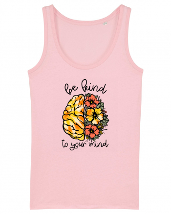 Be Kind To Your Mind Cotton Pink