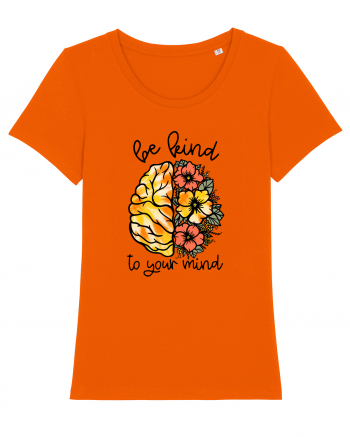 Be Kind To Your Mind Bright Orange