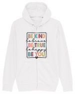 Be Kind Be True Be You Hanorac cu fermoar Unisex Connector