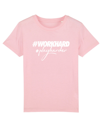 Work Hard Play Harder Cotton Pink