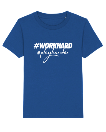 Work Hard Play Harder Majorelle Blue