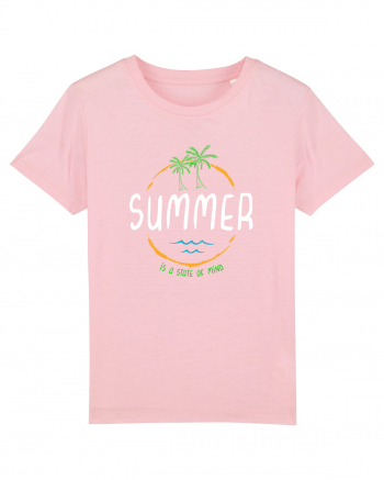 Summer is a state of mind Cotton Pink