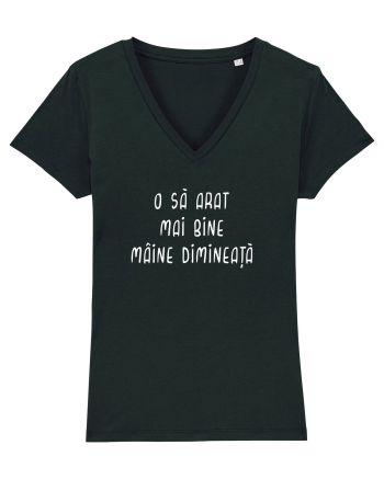 O să arăt mai bine mâine Black