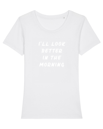 Look better in the morning White