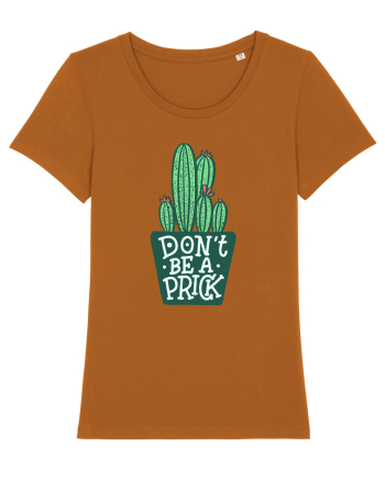 Don't Be A Prick Roasted Orange