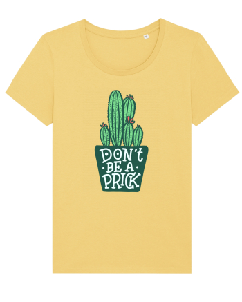 Don't Be A Prick Jojoba