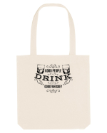 Good People Drink Good Whiskey Sacoșă textilă