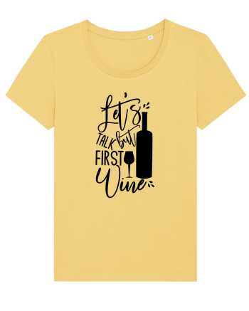 Let's Talk, But First Wine Jojoba