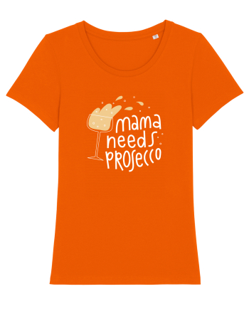 Mama Needs Prosecco Bright Orange