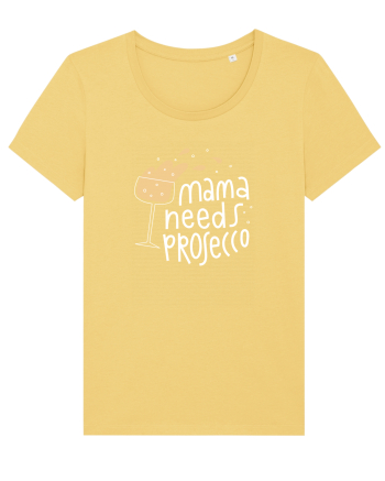 Mama Needs Prosecco Jojoba