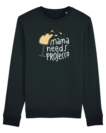Mama Needs Prosecco Black