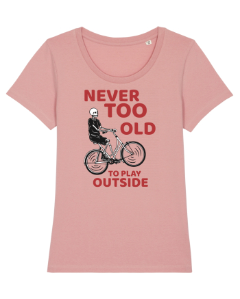Never Too Old To Play Outside Canyon Pink