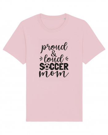 Proud And Loud Soccer Mom Cotton Pink