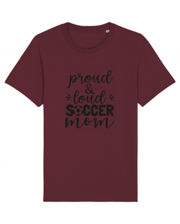 Proud And Loud Soccer Mom Burgundy