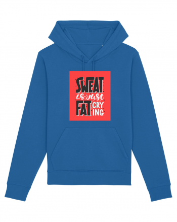 Sweat Is Just Fat Criyng Royal Blue