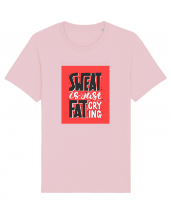 Sweat Is Just Fat Criyng Cotton Pink