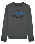 Be Stronger Than Your Excuses Bluză mânecă lungă Unisex Rise