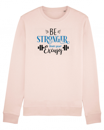 Be Stronger Than Your Excuses Candy Pink