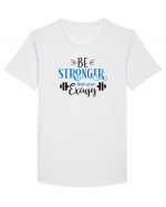 Be Stronger Than Your Excuses Tricou mânecă scurtă guler larg Bărbat Skater