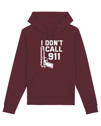 I Don't Call 911 Burgundy