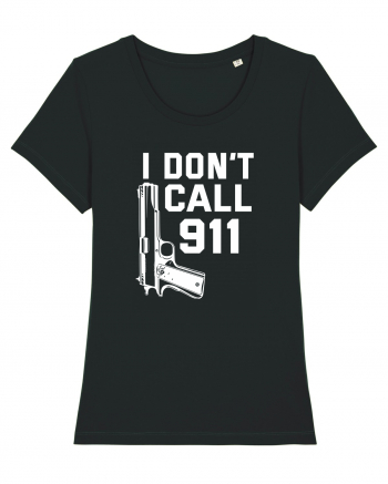 I Don't Call 911 Black