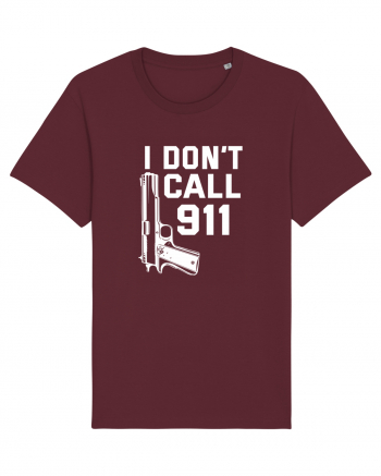 I Don't Call 911 Burgundy