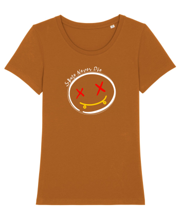 Skate Never Die Roasted Orange