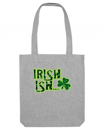 Irish ish Heather Grey