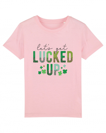 Let's Get Lucked Up Cotton Pink