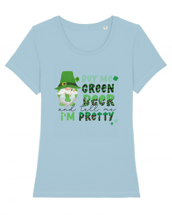 By Green Beer And Tell Me I'm Pretty Sky Blue