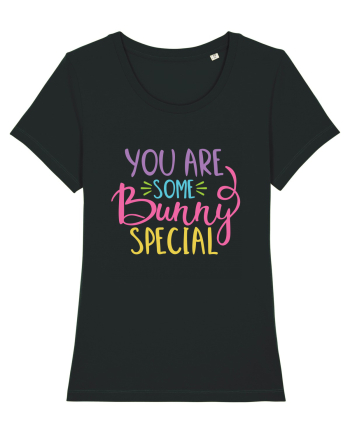You Are Some Bunny Special Black