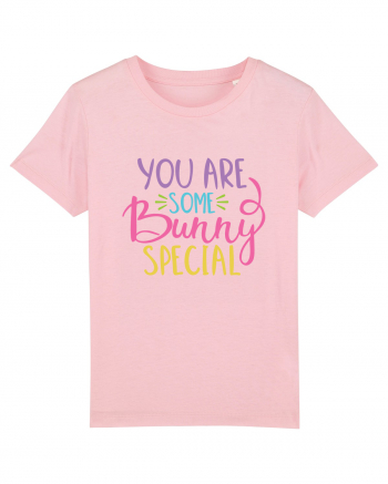 You Are Some Bunny Special Cotton Pink