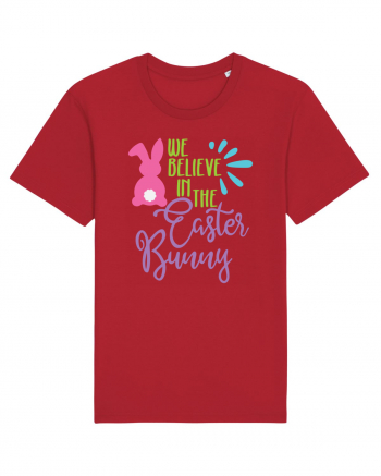 We Believe in the Easter Bunny Red