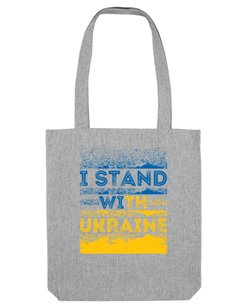 I Stand With Ukraine Heather Grey