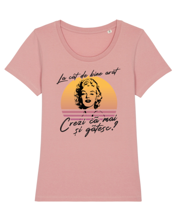 La cât de bine arăt, crezi că mai și gătesc? Canyon Pink