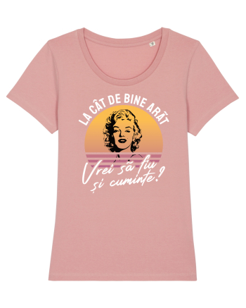 La cât de bine arăt, vrei să fiu și cuminte? - culori închise Canyon Pink