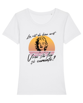 La cât de bine arăt, vrei să fiu și cuminte? White