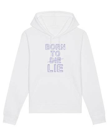 BORN TO LIE White