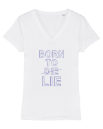 BORN TO LIE Tricou mânecă scurtă guler V Damă Evoker
