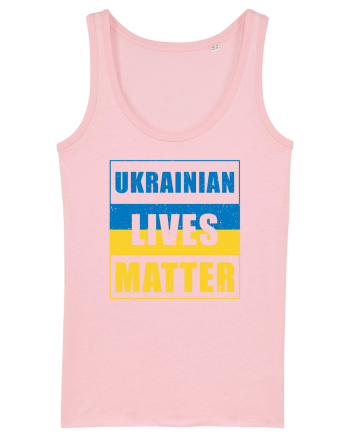 Ukrainian lives matter Cotton Pink