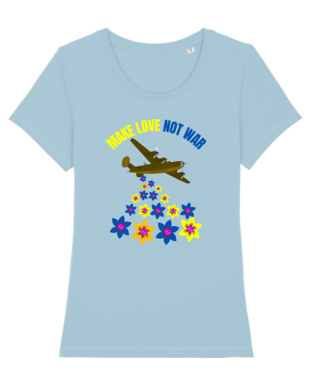Make Love Not War Sky Blue
