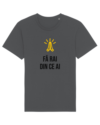 Fă rai din ce ai Anthracite