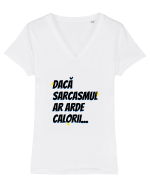 Dacă sarcasmul ar arde calorii Tricou mânecă scurtă guler V Damă Evoker