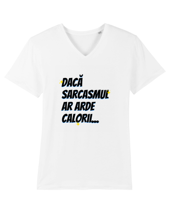 Dacă sarcasmul ar arde calorii White
