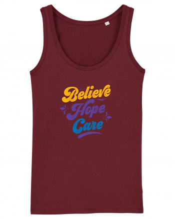 Belive Hope Care Burgundy