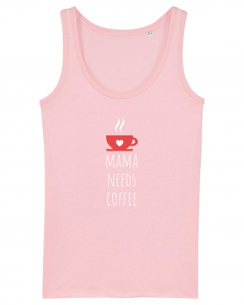 Mama needs coffee. Cotton Pink