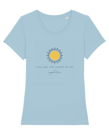 Cause of my euphoria  Sky Blue
